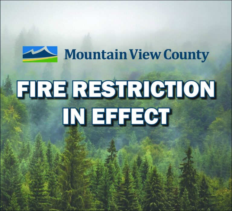 Fire Restriction In Place Until Further Notice In All Of Mountain View County